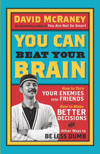 ﻿شما می توانید مغز خود را شکست دهید