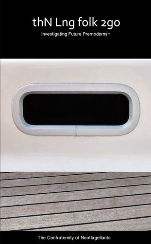 ﻿thN Lng folk 2go. بررسی پیشامدرن های آینده. همبستگی نئوفلاژلانت ها