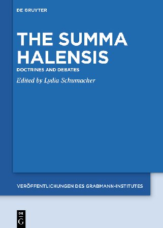 ﻿Summa Halensis. دکترین ها و بحث ها