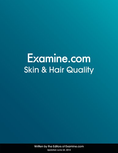 ﻿راهنمای مکمل Examine.com - کیفیت پوست و مو