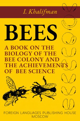 ﻿زنبورها: کتابی در مورد زیست شناسی کلنی زنبور عسل و دستاوردهای علم زنبور عسل
