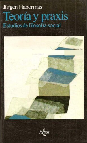 ﻿نظریه و پراکسیس: مطالعات در فلسفه اجتماعی
