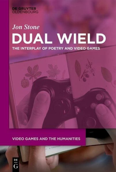 ﻿Dual Wield: تعامل شعر و بازی های ویدیویی