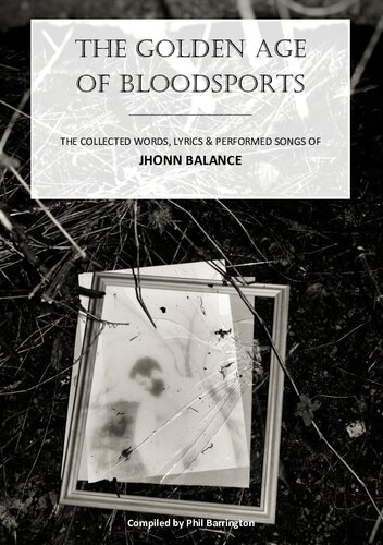 ﻿عصر طلایی Bloodsports. کلمات جمع آوری شده، اشعار