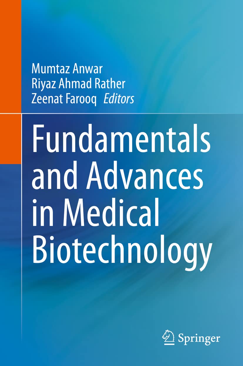﻿مبانی و پیشرفت در بیوتکنولوژی پزشکی
