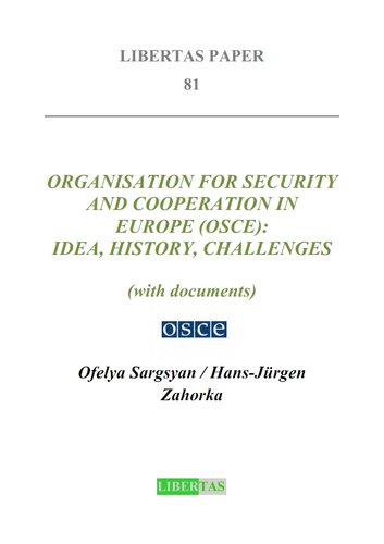 ﻿سازمان امنیت و همکاری اروپا (OSCE): ایده، تاریخ، چالش ها