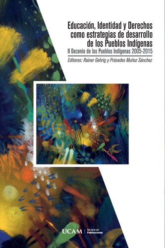 ﻿آموزش، هویت و حقوق به عنوان راهبردهایی برای توسعه مردم بومی. دهه دوم مردمان بومی