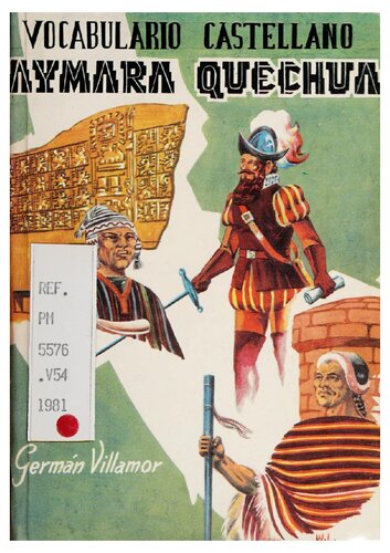 ﻿واژگان مدرن کچوا و آیمارا و مکاتبات آن در اسپانیایی