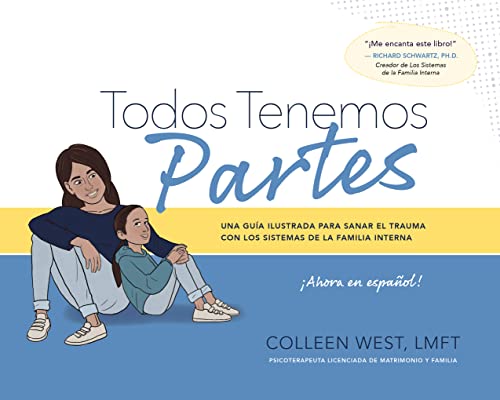 ﻿ما همه قسمت‌هایی داریم: راهنمای مصور برای درمان تروما با سیستم‌های درونی خانواده