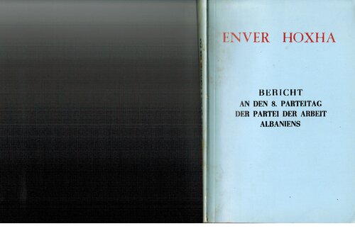 ﻿گزارش به کنگره هشتم حزب کارگران آلبانی