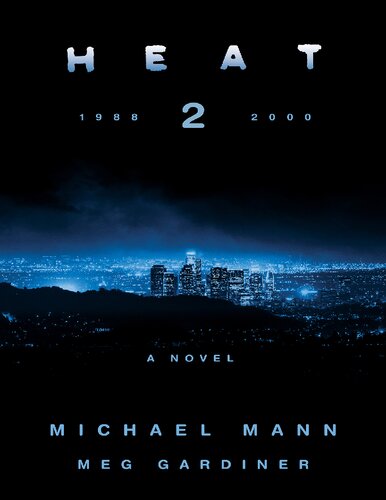 ﻿Heat 1988 II 2000 یک رمان