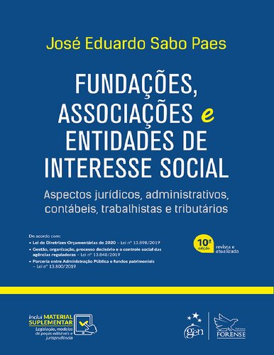 ﻿بنیادها، انجمن ها و نهادهای دارای منافع اجتماعی: جنبه های حقوقی، اداری، حسابداری، کار و مالیات، ویرایش دهم