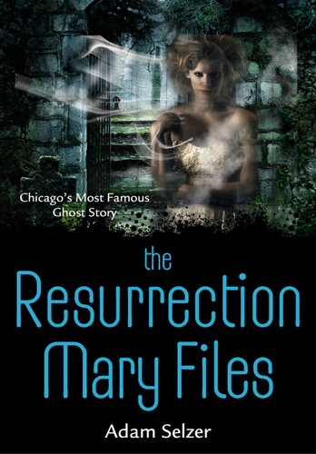 ﻿فایل‌های رستاخیز مریم: مشهورترین داستان ارواح شیکاگو