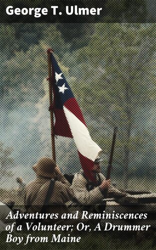 ﻿ماجراها و خاطرات یک داوطلب؛ یا پسری درامر از مین