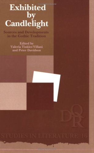 ﻿به نمایش گذاشته شده توسط Candlelight: Sources and Developments in the Gothic Tradition