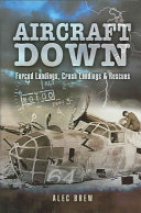 ﻿سقوط هواپیما: فرود اجباری، فرود تصادف و نجات