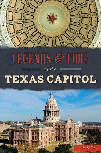 ﻿Legends Lore of the Texas Capitol