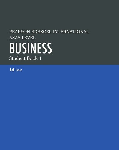 ﻿PEARSON EDEXCEL INTERNATIONAL AS / A LEVEL BUSINESS: STUDENT BOOK 1 (Edexcel International A Level)