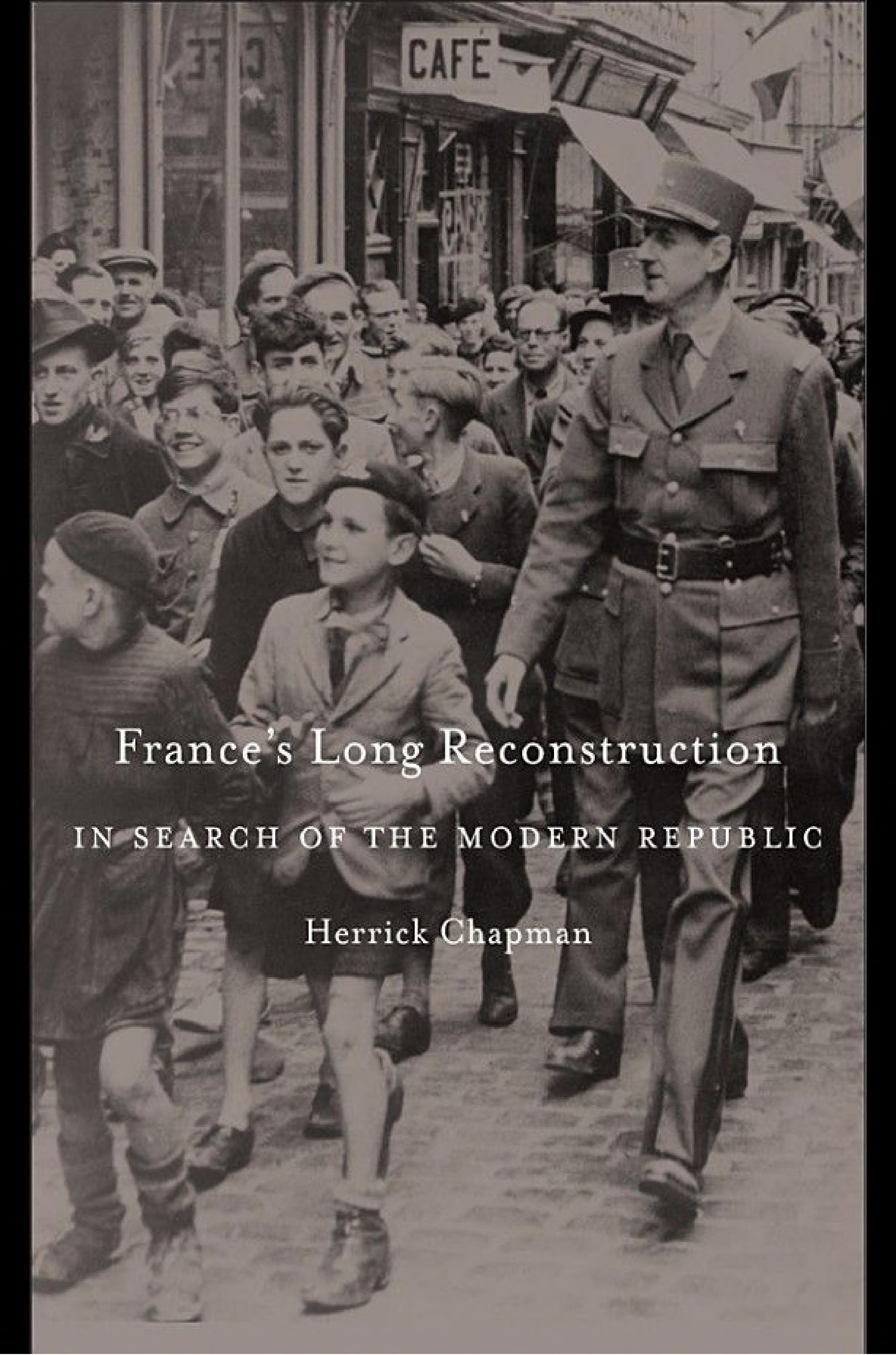 ﻿بازسازی طولانی فرانسه: در جستجوی جمهوری مدرن