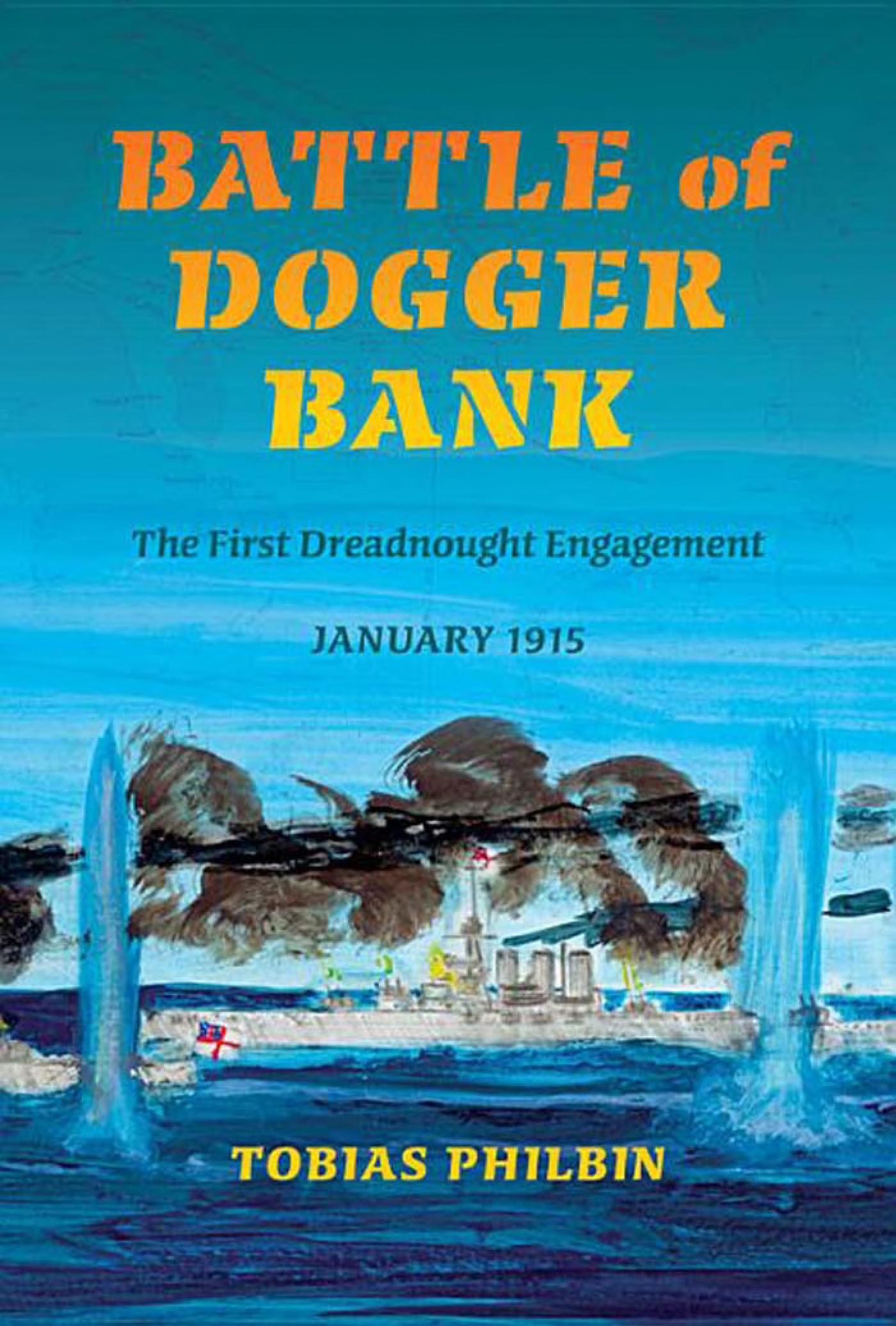 ﻿نبرد Dogger Bank: The First Dreadnought Engagement، ژانویه 1915