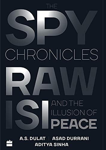 ﻿The Spy Chronicles - RAW - ISI و توهم صلح