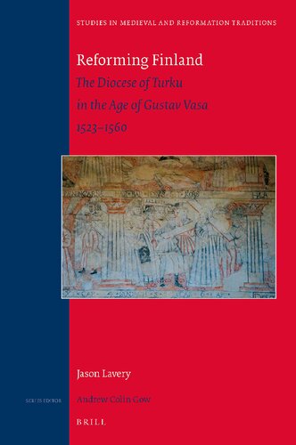 ﻿اصلاح فنلاند: اسقف نشین تورکو در عصر گوستاو واسا 1523-1560