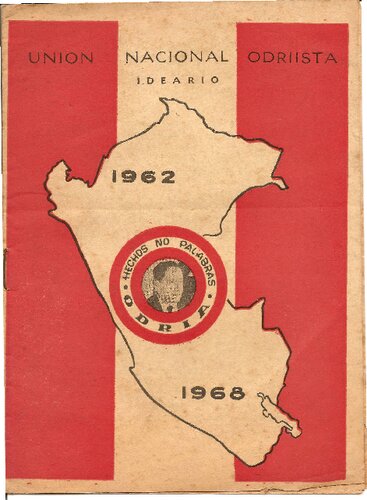 ﻿اتحادیه ملی اودریست ایدئولوژی 1962-1968 (پرو)