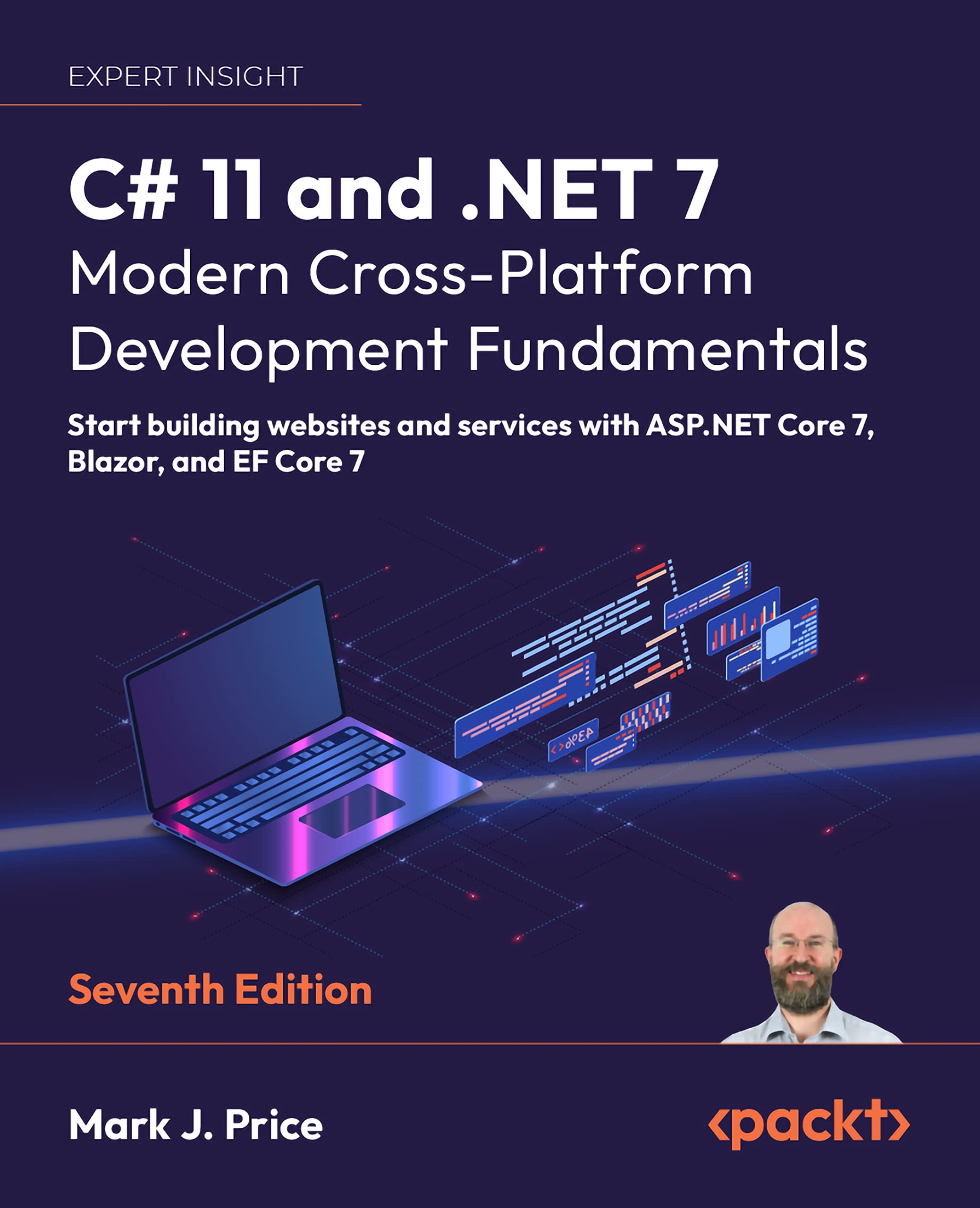 ﻿C# 11 و .NET 7 - مبانی توسعه چند پلتفرمی مدرن: شروع به ساخت وب سایت و خدمات با ASP.NET Core 7، Blazor، و EF Core 7، نسخه هفتم