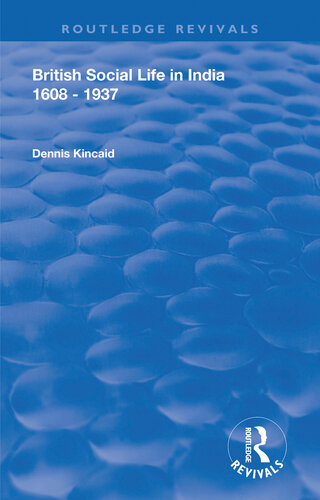 ﻿زندگی اجتماعی بریتانیا در هند 1608 - 1937