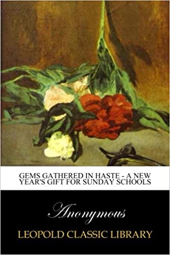 ﻿جواهرات جمع آوری شده با عجله - یک هدیه سال نو برای مدارس یکشنبه