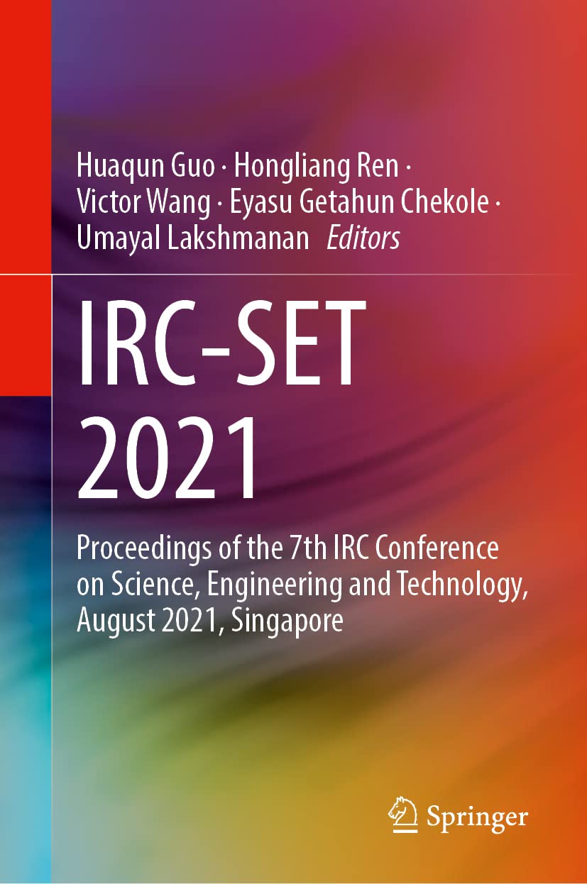 ﻿IRC-SET 2021: مجموعه مقالات هفتمین کنفرانس IRC در علم، مهندسی و فناوری، آگوست 2021، سنگاپور