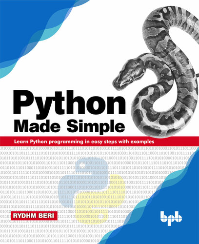 ﻿Python Made Simple: برنامه نویسی پایتون را در مراحل آسان با مثال ها بیاموزید