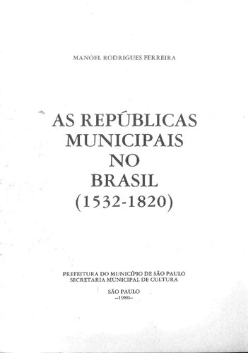 ﻿جمهوری های شهری در برزیل (1532-1820