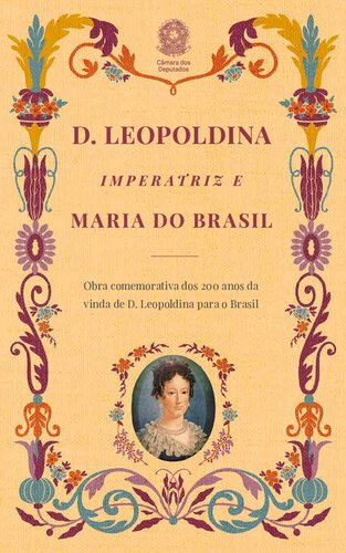 ﻿D. Leopoldina Empress و ماریا از برزیل