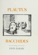 ﻿Plautus: Bacchides