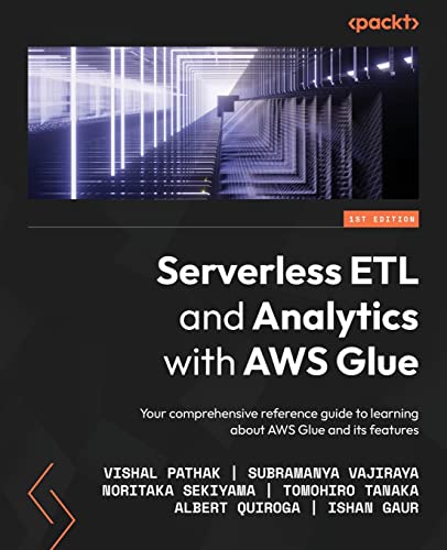 ﻿ETL و Analytics بدون سرور با چسب AWS: راهنمای مرجع جامع شما برای یادگیری در مورد چسب AWS و ویژگی های آن