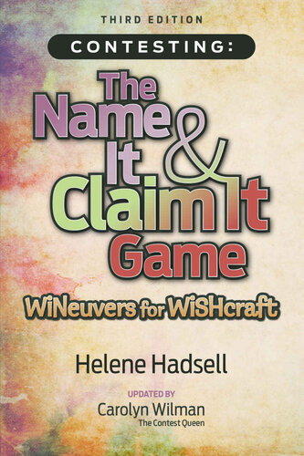 ﻿Contesting: The Name It & Claim It Game: WINeuvers for WISHcraft