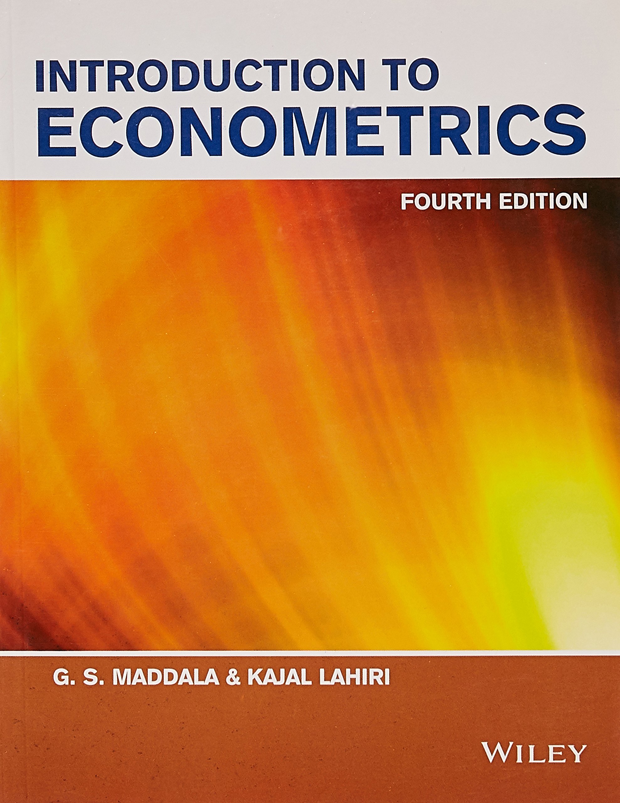 ﻿Introduction To Econometrics - G. S. Maddala and Kajal Lahiri (ویرایش چهارم)