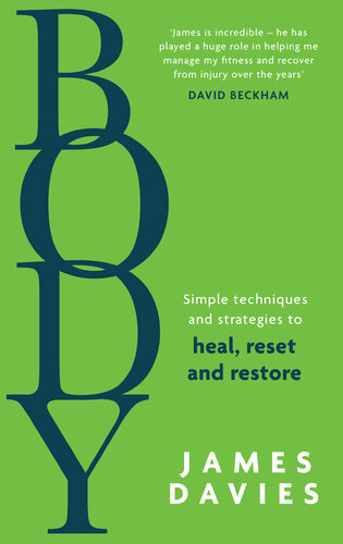 ﻿بدن: تکنیک ها و استراتژی های ساده برای بهبود، تنظیم مجدد و بازیابی
