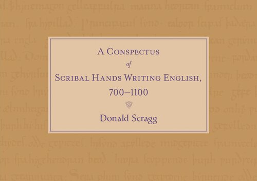 ﻿Consspectus of SCRIBAL WRITING ENGLISH، 700-1100.