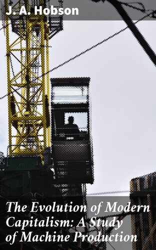 ﻿تکامل سرمایه داری مدرن: مطالعه تولید ماشین