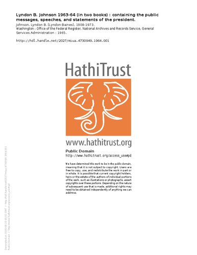 ﻿لیندون بی جانسون 1963-64 (در دو کتاب): حاوی پیام‌های عمومی، سخنرانی‌ها و بیانیه‌های رئیس‌جمهور.