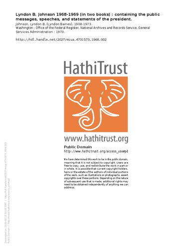 ﻿لیندون بی جانسون 1968-1969 (در دو کتاب): حاوی پیام‌های عمومی، سخنرانی‌ها و اظهارات رئیس‌جمهور.