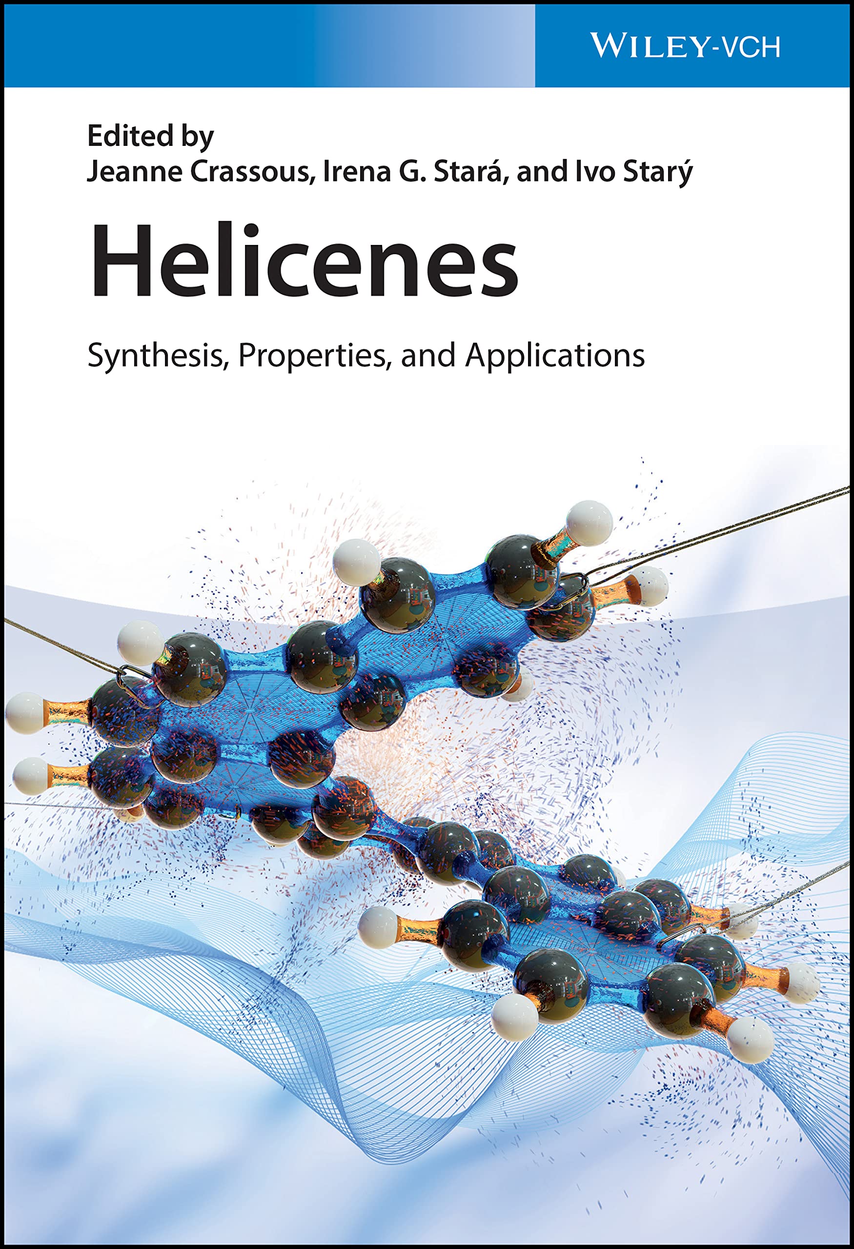 ﻿Helicenes: سنتز، خواص و کاربردها