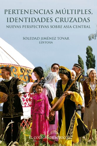 ﻿تعلقات متعدد، هویت های متقاطع: دیدگاه های جدید در آسیای مرکزی