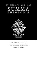 ﻿Summa Theologiae: جلد 16، هدف و سعادت: 1a2ae. 1-5