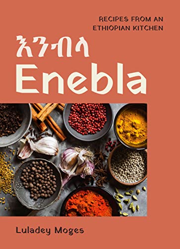 ﻿Enebla: دستور غذاها از یک آشپزخانه اتیوپی