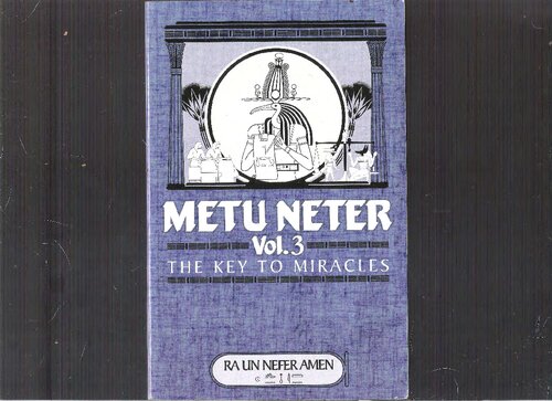 ﻿Metu Neter Vol.3 کلید معجزه