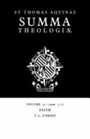 ﻿Summa Theologiae: جلد 31، ایمان: 2a2ae. 1-7