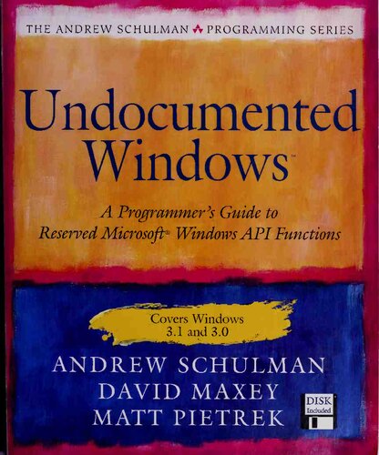 ﻿Windows Undocumented: A Programmer Guide to Reserved Microsoft Windows API Functions